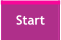 Start
